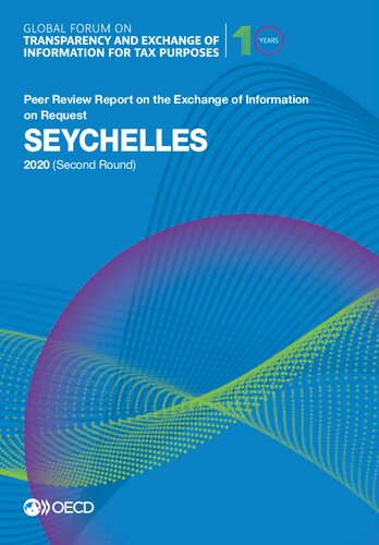 Global Forum On Transparency And Exchange Of Information For Tax Purposes Seychelles 2020 Second Round Peer Review Report On The Exchange Of Information On Request Oecd