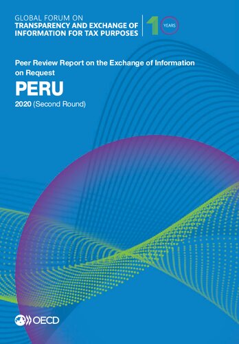 Global Forum On Transparency And Exchange Of Information For Tax Purposes Peru 2020 Second Round Peer Review Report On The Exchange Of Information On Request Oecd