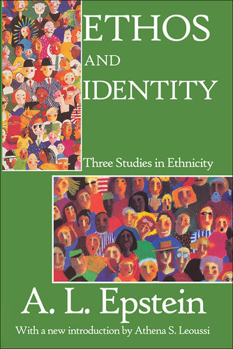 Ethos And Identity Three Studies In Ethnicity Alan Merriam