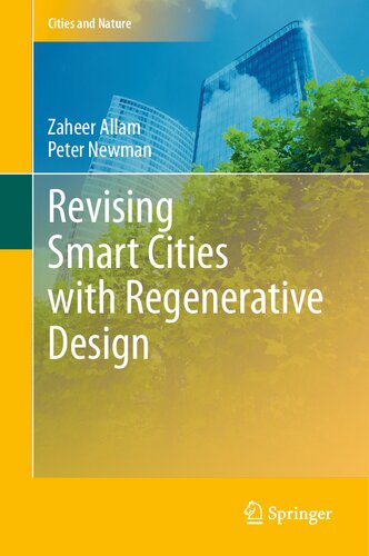 Revising Smart Cities With Regenerative Design Zaheer Allam Peter Newman