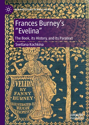 Frances Burneys Evelina The Book Its History And Its Paratext Svetlana Kochkina