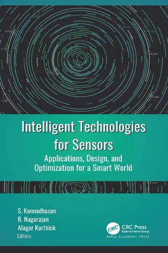 Intelligent Technologies For Sensors Applications Design And Optimization For A Smart World 1st Edition S Kannadhasan Editor