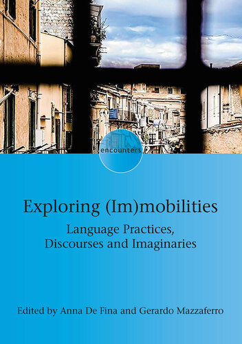 Exploring Immobilities Mazzaferro De Fina Editor Gerardo Mazzaferro Editor