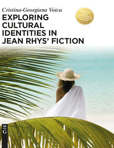 Exploring Cultural Identities In Jean Rhys Fiction Cristinageorgiana Voicu