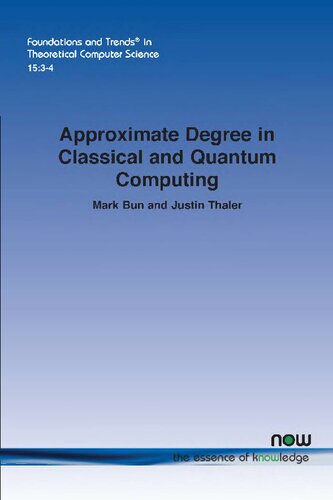 Approximate Degree In Classical And Quantum Computing Unknown