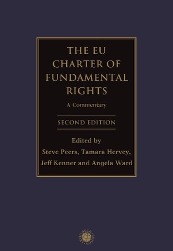 The Eu Charter Of Fundamental Rights A Commentary Second Edition 2nd Edition Steve Peers Editor