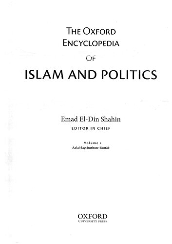 The Oxford Encyclopedia Of Islam And Politics Twovolume Set Oxford Encyclopedias Of Islamic Studies Emad Eldin Shahin Editor