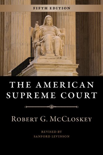 The American Supreme Court 5th Edition Robert G Mccloskey