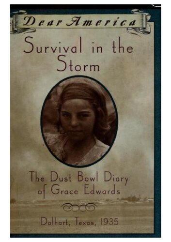 Survival In The Storm The Dust Bowl Diary Of Grace Edwards Dear America Katelan Janke