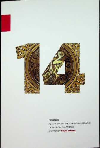 14 Poetry In Lamentation And Celebration Of The Holy Household 1st Edition Nouri Sardar