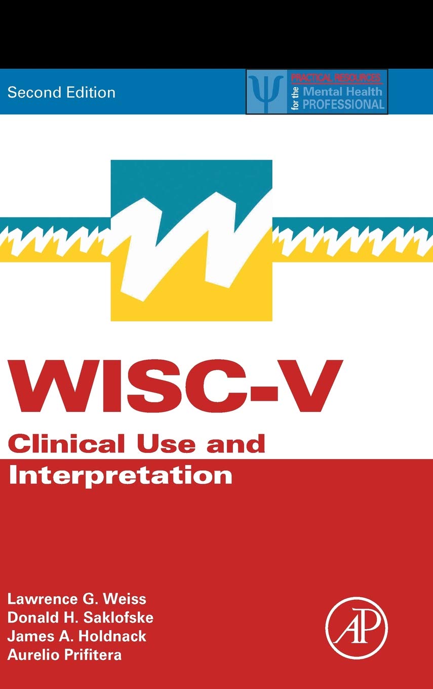 Wiscv Clinical Use And Interpretation 2nd Edition Lawrence G Weiss