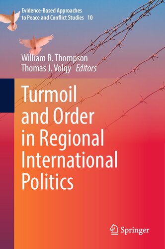 Turmoil And Order In Regional International Politics William R Thompson