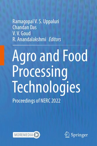 Agro And Food Processing Technologies Proceedings Of Nerc 2022 Ramagopal Vs Uppaluri