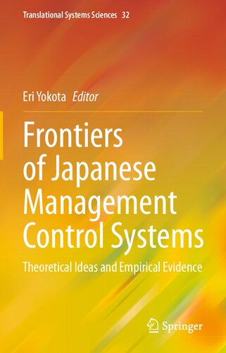 Frontiers Of Japanese Management Control Systems Theoretical Ideas And Empirical Evidence Eri Yokota