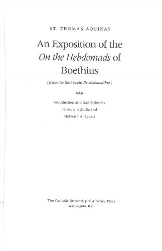 An Exposition Of The On The Hebdomads Of Boethius Janice L Schultz
