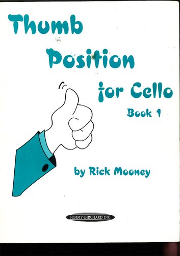 Thumb Position For Cello Book 1 Rick Mooney