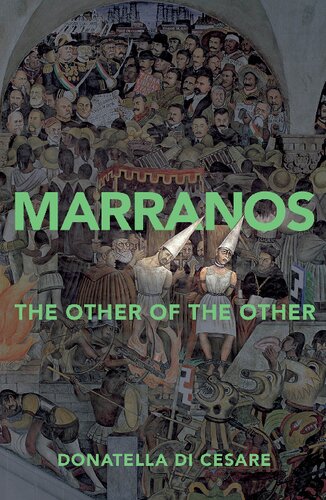Marranos The Other Of The Other Donatella Di Cesare