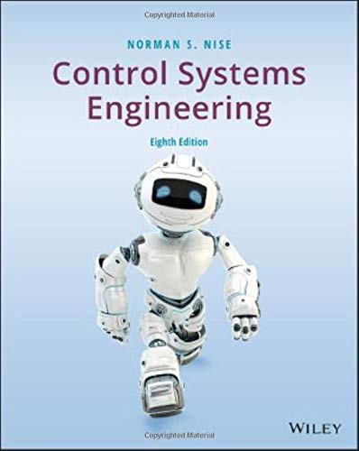 Control Systems Engineering Eighth Edition Instructor Res N 1 Of 3 Solution Manual Solutions Essential Extras 8th Edition Norman S Nise
