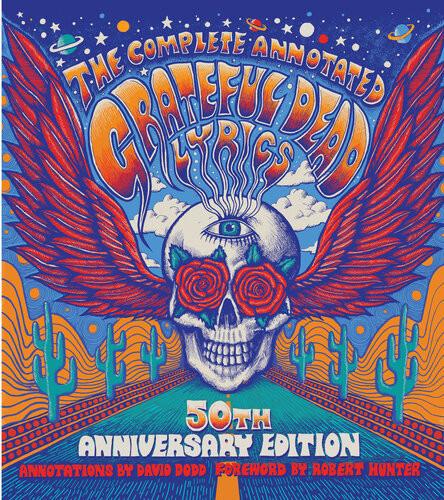The Complete Annotated Grateful Dead Lyrics David Dodd