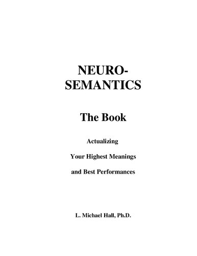 Neurosemantics Actaulizing Meaning Performance L Michael Hall