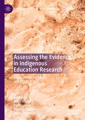 Assessing The Evidence In Indigenous Education Research Implications For Policy And Practice Nikki Moodie