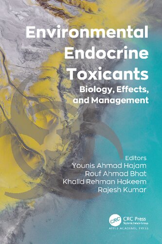 Environmental Endocrine Toxicants Biology Effects And Management Younis Ahmad Hajam