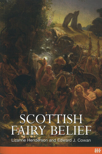 Scottish Fairy Belief Lizanne Henderson