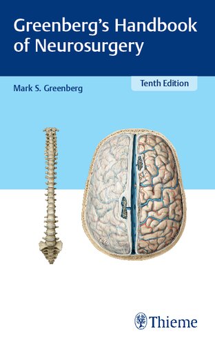 Greenbergs Handbook Of Neurosurgery 10th Edition Mark S Greenberg