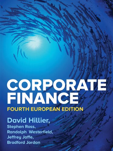Corporate Finance 4th Edition 4th David Hillier Stephen Ross Randolph Westerfield Jeffrey Jaffe Bradford Jordan
