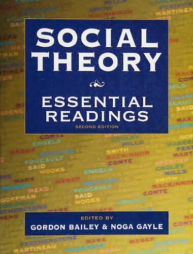 Social Theory Essential Readings 2nd Edition Gordon Bailey Editor