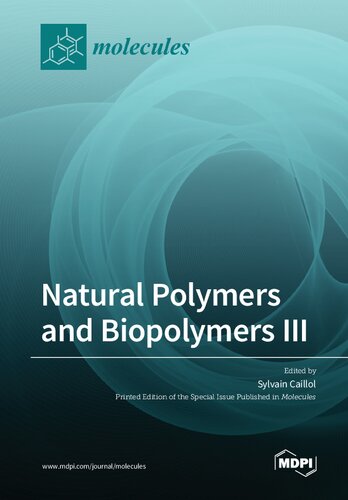 Natural Polymers And Biopolymers Iii Sylvain Caillol Ed