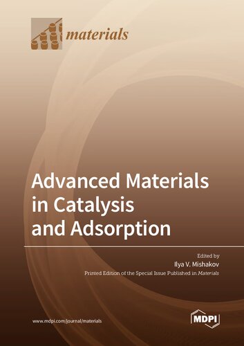 Advanced Materials In Catalysis And Adsorption Mishakov Iv Ed