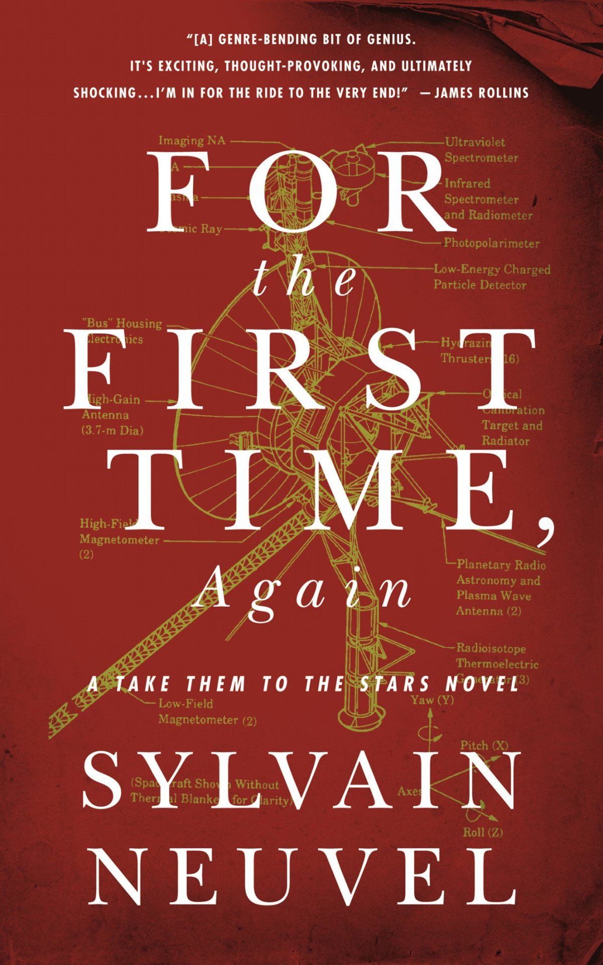 For The First Time Again Sylvain Neuvel