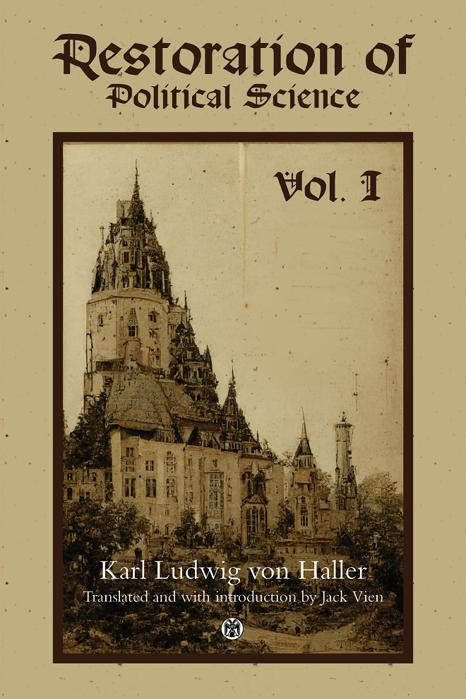 Restoration Of Political Science Volume 1 Imperium Press Karl Ludwig Von Haller