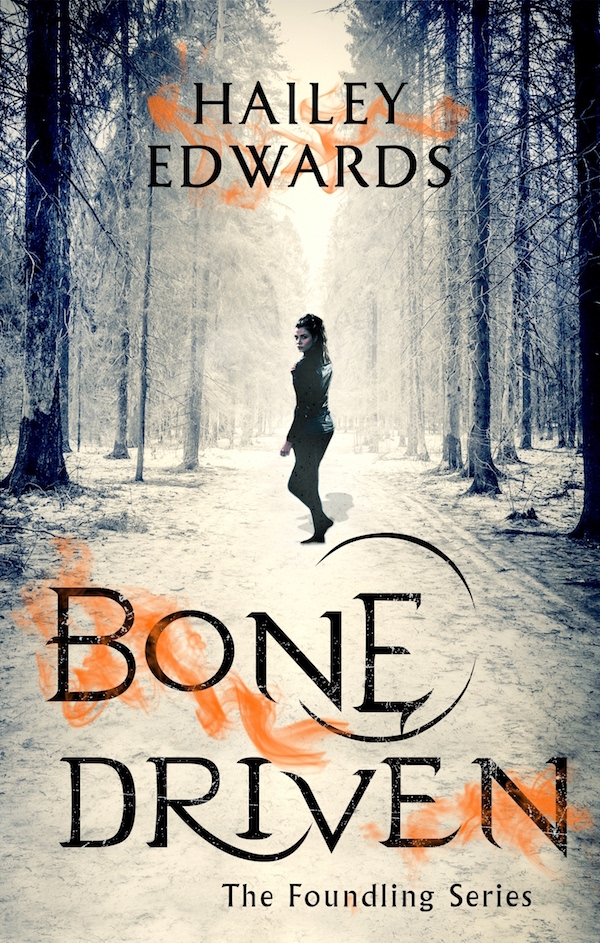 Bone Driven Hailey Edwards