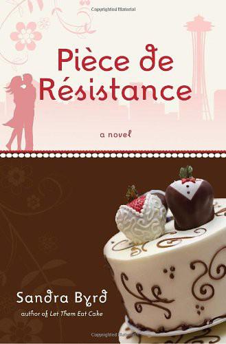 Pice De Rsistance A Novel Sandra Byrd
