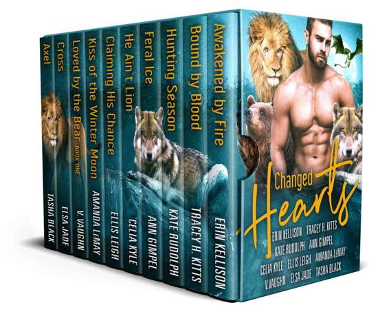 Changed Hearts Shifter Romance Box Set V Vaughn Tasha Black Ellis Leigh Ceila Kyle Erin Kellison Kate Randolph Ann Gimpel Elsa Jade Tracey H Kitts Amanda Lemay