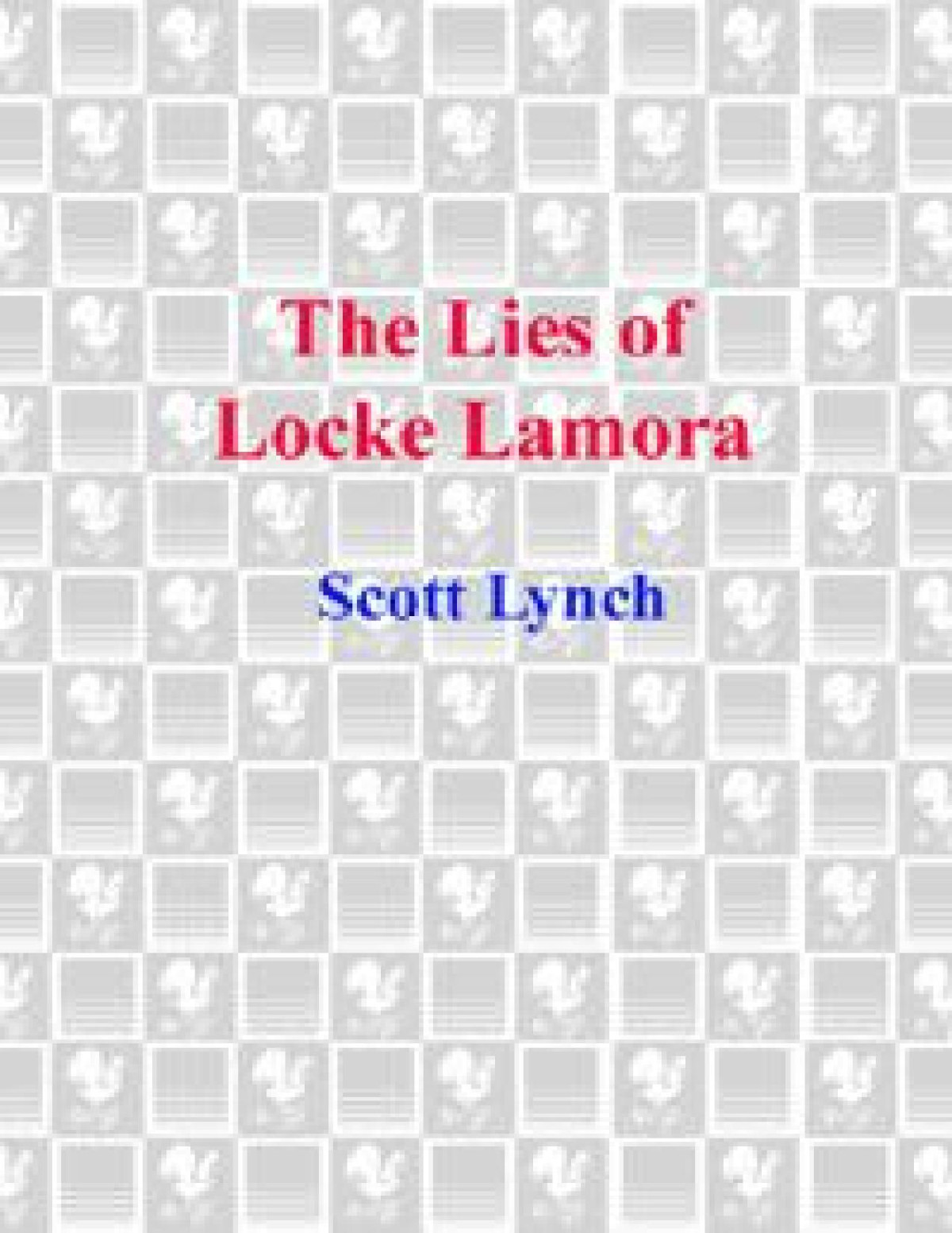 The Lies Of Locke Lamora Lynch Scott