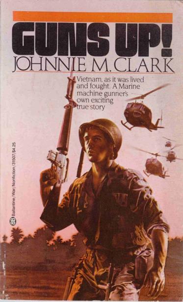 Guns Up 1st Edition Johnnie Clark