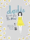 Secrets For The Mad Dodie Clark