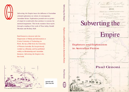 Subverting The Empire Explorers And Exploration In Australian Fiction Paul Genoni