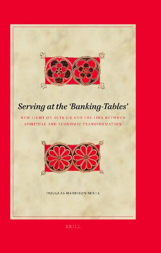 Serving At The Bankingtables New Light On Acts 28 And The Link Between Spiritual And Economic Transformation Douglas Harrisonmills