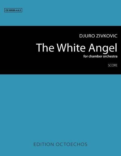 The White Angel Djuro Zivkovic