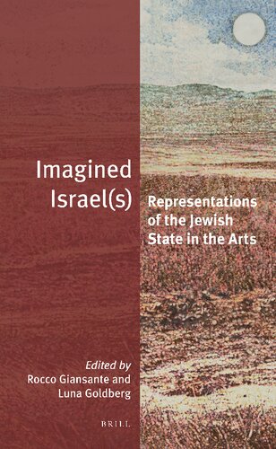 Imagined Israels Representations Of The Jewish State In The Arts Rocco Giansante Editor
