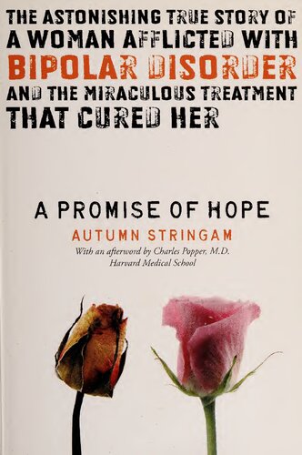 A Promise Of Hope The Astonishing True Story Of A Woman Afflicted With Bipolar Disorder And The Miraculous Treatment That Cured Her Truehope Empowerplus Nutritional Supplements For Bipolar Autumn Stringam