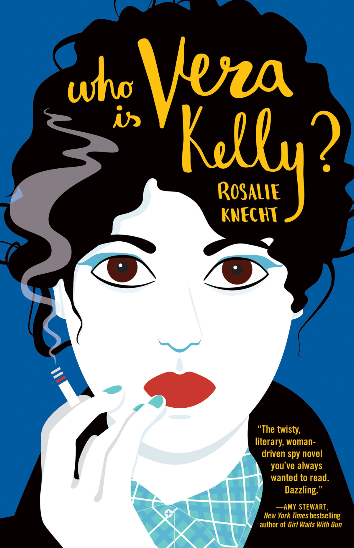 Who Is Vera Kelly A Vera Kelly Story Rosalie Knecht