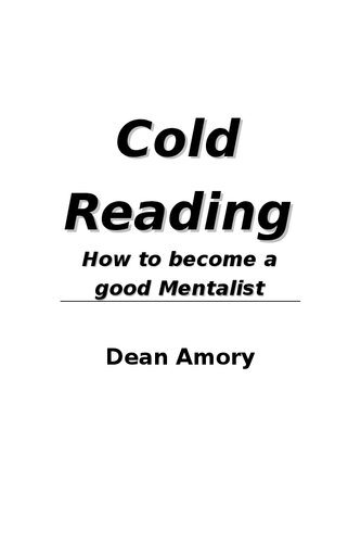 Cold Reading How To Become A Good Mentalist Dean Amory