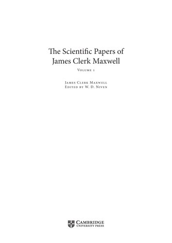 The Scientific Papers Of James Clerk Maxwell Volume 1 Reprint James Clerk Maxwell