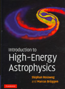 Introduction To Highenergy Astrophysics Stephan Rosswog Marcus Brggen