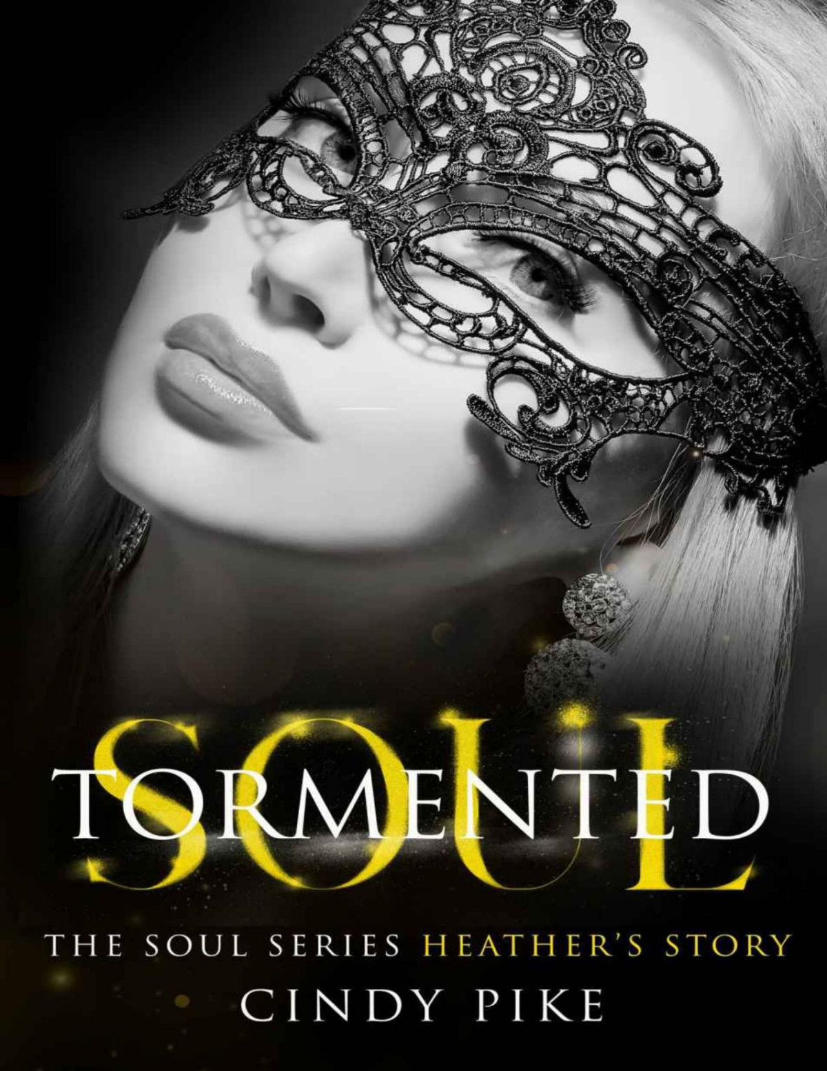 Tormented Soul Heather Soul Series Cindy Pike
